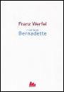 WERFEL FRANZ, Il canto di Bernadette