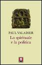 VALADIER PAUL, lo spirituale e la politica