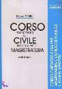 FRATINI MARCO, Corso ragionato di civile Volume 2 Magistratura