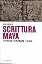 LONGHENA MARIA, Scrittura maya