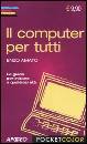 AMATO ENZO, Il computer per tutti