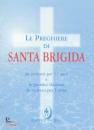 SANTA BRIGIDA, Le preghiere di Santa Brigida