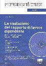 MARRUCCI MAURO, La risoluzione del rapporto di lavoro dipendente