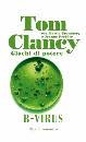 CLANCY TOM, Giochi di potere.B-virus