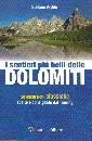ARDITO STEFANO, I sentieri pi belli delle Dolomiti