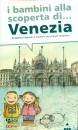 PASQUALIN - TERRANER, I bambini alla scoperta di Venezia