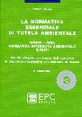 SANNA MAURO, La normativa essenziale di tutela ambientale