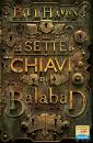 HAVEN PAUL, Le sette chiavi di Balabad