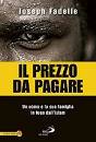 FADELLE JOSEPH, Il prezzo da pagare