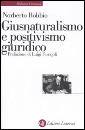 BOBBIO NORBERTO, giusnaturalismo e positivismo