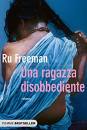 FREEMAN RU, una ragazza disobbediente