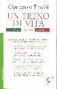 TREVISI GIAMPAOLO, Un treno di vita. Dodici racconti italiani