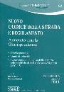 CHIAESE - PETRUCCI, Nuovo codice della strada e Regolamento