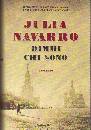 NAVARRO JULIA, Dimmi chi sono