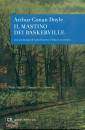 CONAN DOYLE, Il Mastino dei Baskerville