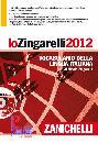 immagine di Lo Zingarelli 2012 - Versione base