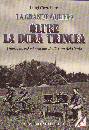 CORTELLETTI LUIGI, La grande guerra oltre la dura trincea