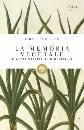 ECO UMBERTO, La memoria vegetale e altri scritti di bibliofilia