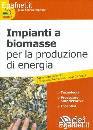 immagine di Impianti a biomasse per la produzione di energia