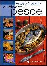 GIUNTI DEMETRA, Cucinare il pesce