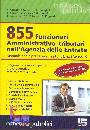 CONSALES - CORTI -.., 855 funzionari Amministrativo-tributari  Manuale
