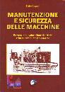 GRASSANI ENRICO, Manutenzione e sicurezza delle macchine
