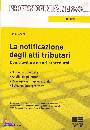 LOCCHI PAOLA, La notificazione degli atti tributari