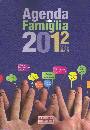 AA.VV., Agenda della famiglia 2012