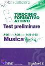 DE NOTARIIS MAGDA, Tirocinio formativo attivo Test Preliminare musica