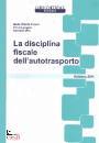 CASTELLI - LONGONI-, La disciplina fiscale dell