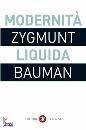 BAUMAN ZYGMUNT, Modernita