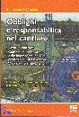 DE FILIPPO DANIELE, Obblighi e responsabilit nel cantiere