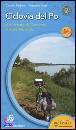 PEDRONI C., VICARI A, Ciclovia del Po. tratto 2 -