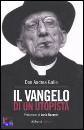 GALLO ANDREA, Il vangelo di un utopista
