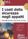 CAROLI MASSIMO, Costi della sicurezza negli appalti