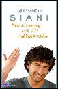 SIANI ALESSANDRO, non si direbbe che sei napoletano