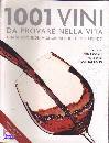 BECKETT - JOHNSON, 1001 vini da provare nella vita