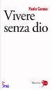 CARUSO PAOLO, Vivere senza Dio