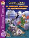 STILTON GERONIMO, Il pauroso segreto di sotterrasorci