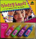 , Glossy bands