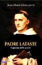 GUEULLETTE JEAN, Padre Lataste