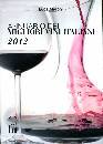 immagine di Annuario dei migliori vini italiani 2012