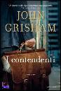 GRISHAM JOHN, i contendenti