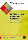 AMODIO - RUGGIERO, Incontri di mondi saperi luoghi e identit�
