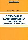 EUROCONFERENCE, Cessione e conferimento d