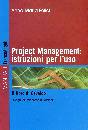 FELICI ANNA MARIA, Project management: istruzioni per l