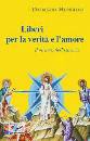 MONGILLO DALMAZIO, Liberi per la verit e l