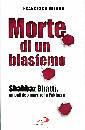 MILANO FRANCESCA, Morte di un blasfemo