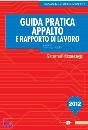 NATALINI FRANCESCO, Guida pratica Frizzera Appalto e rapporto lavoro