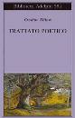 Milosz Czeslaw, Trattato poetico